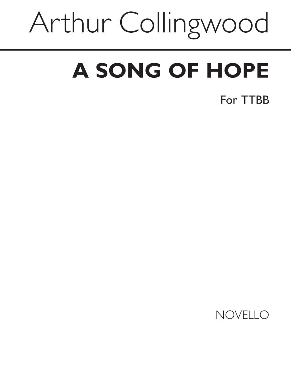 Collingwood, A A Song Of Hope Ttbb