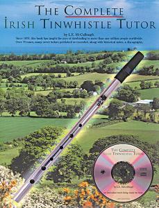 The Complete Irish Tinwhistle Tutor