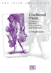 The Irish Collection: Traditional Music Arr. For Recorder & Keyboard