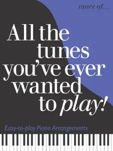 More Of... All The Tunes You've Ever Wanted To Play