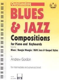 Andrew Gordon: Outstanding Blues And Jazz Compositions