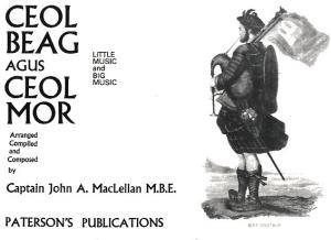 Captain John A. MacLellan: Ceol Beag Agus Cel Mor