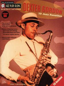 Jazz Play Along Volume 60: Dexter Gordon - 10 Jazz Favourites