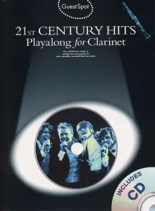 Guest Spot: 21st Century Hits Playalong for Clarinet (Book And CD)
