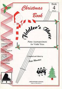Fiddler's Three Christmas Piano Accompaniment Book4