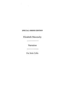 Maconchy Narration (1984) Vlc Solo