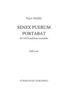 Nico Muhly: Senex Puerum Portabat (Score)