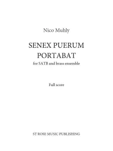 Nico Muhly: Senex Puerum Portabat (Score)
