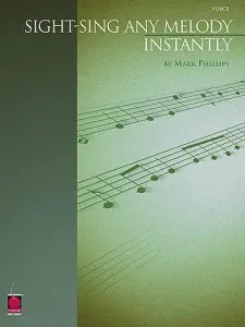 Phillips: Sight-Sing Any Melody Instantly For Voice