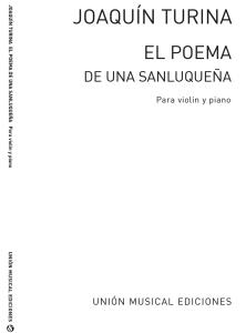 Joaquin Turina: El Poema De Una Sanluquena For Violin And Piano