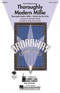 Thoroughly Modern Millie - Choral Selections (SATB)