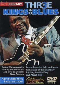 Lick Library: Three Kings Of Blues