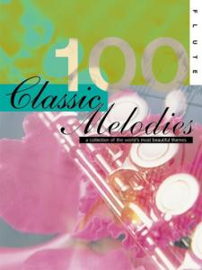 100 Classic Melodies for Flute