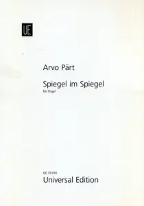 Spiegel im Spiegel (f&uuml;r Orgel)
