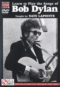 Nate LaPointe: Learn To Play The Songs Of Bob Dylan