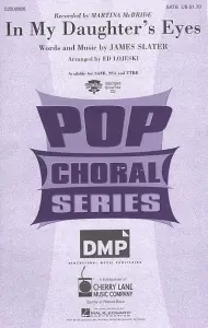 James Slater: In My Daughter's Eyes (SATB)