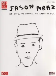 Jason Mraz: We Sing, We Dance, We Steal Things