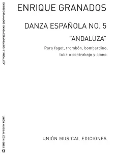 Granados: Danza Espanola No.5 Andaluza (Amaz) for Bassoon and Piano