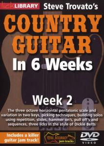 Lick Library: Steve Trovato's Country Guitar In 6 Weeks - Week 2
