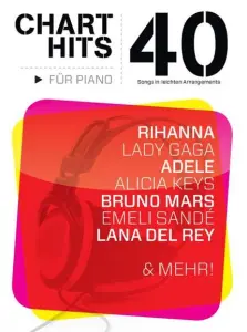 40 Chart-Hits Für Piano: In Leichten Arrangements