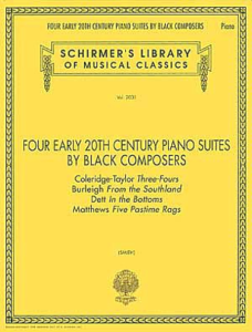 Four Early 20th Century Piano Suites By Black Composers
