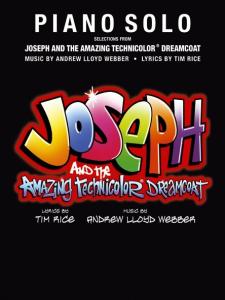 Andrew Lloyd Webber: Joseph And The Amazing Technicolor Dreamcoat - Piano Solo