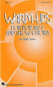 Warm-ups For Pop Jazz And Show Choirs