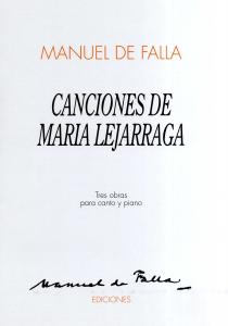 Manuel De Falla: Canciones De Maria Lejarraga