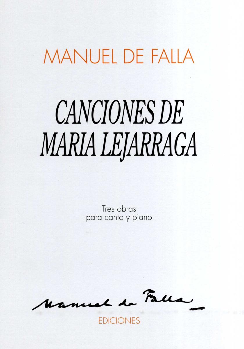 Manuel De Falla: Canciones De Maria Lejarraga