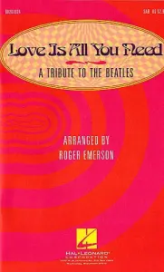 Love Is All You Need Medley - A Tribute to The Beatles (SAB)