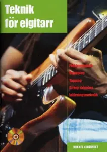 Teknik för elgitarr - Bok & CD (Mikael Lindkvist)