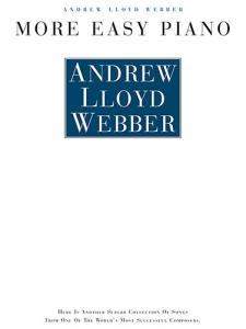 Andrew Lloyd Webber: More Easy Piano