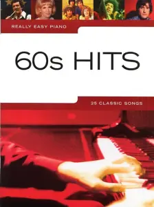 Really Easy Piano: 60s Hits