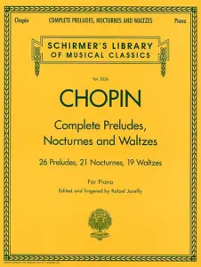 Frederic Chopin: Complete Preludes, Nocturnes And Waltzes (Updated Edition)