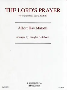 Albert Hay Malotte: The Lord's Prayer (2-3 Octave Handbells)