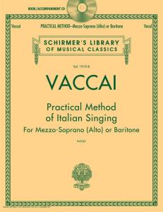 Practical Method Of Italian Singing: For Mezzo-Soprano (Alto) Or Baritone