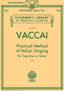 Practical Method Of Italian Singing: For Soprano Or Tenor