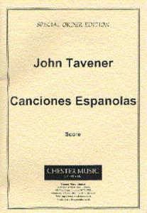John Tavener: Canciones Espanolas