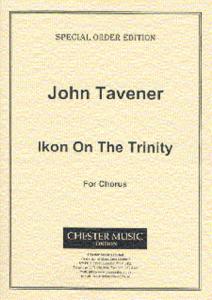 John Tavener: Ikon On The Trinity