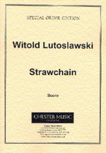 Witold Lutoslawski: Strawchain