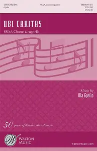 Ola Gjeilo: Ubi Caritas (SSAA)