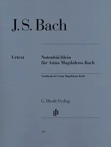 J.S. Bach: Notebook For Anna Magdalena Bach