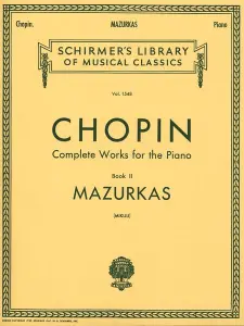 Frederic Chopin: Complete Works For The Piano Book 2 'Mazurkas'