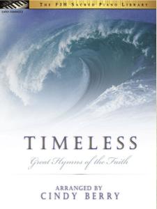 Timeless - Great Hymns Of The Faith