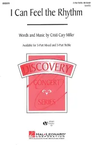 Cristi Cary Miller: I Can Feel The Rhythm (SSA)