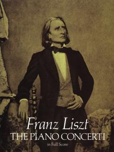 Franz Liszt: The Piano Concerti - Full Score