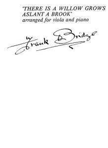Frank Bridge: There Is A Willow Grows Aslant A Brook