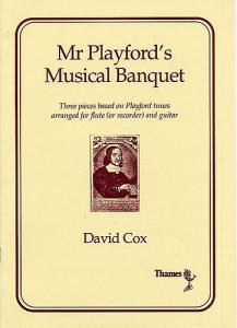 David Cox: Mr. Playford's Musical Banquet
