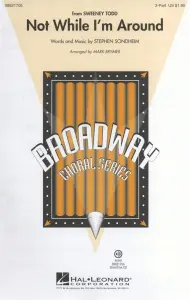 Stephen Sondheim: Not While I'm Around (Sweeney Todd) - 2-Part