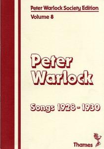Peter warlock Society Edition Volume 8 - Songs 1928-1930